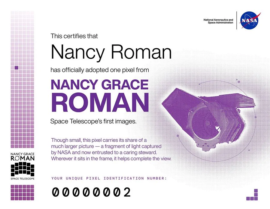 A pixel adoption certificate that states "This certifies that Nancy Roman has officially adopted one pixel from Nancy Grace Roman Space Telescope's first images."