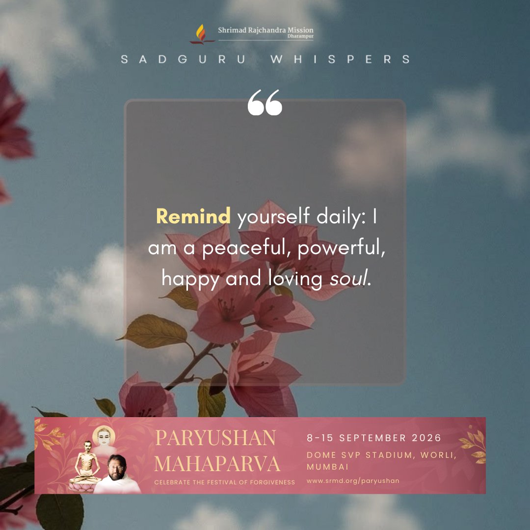 SRMDharampur's tweet photo. Remind yourself daily: I am a peaceful, powerful, happy and loving soul.

#SadguruWhispers #Quotes #QOTD #PositiveAffirmations #InnerPeace #SoulPower #ThursdayThoughts https://t.co/zWNSTgLFXp