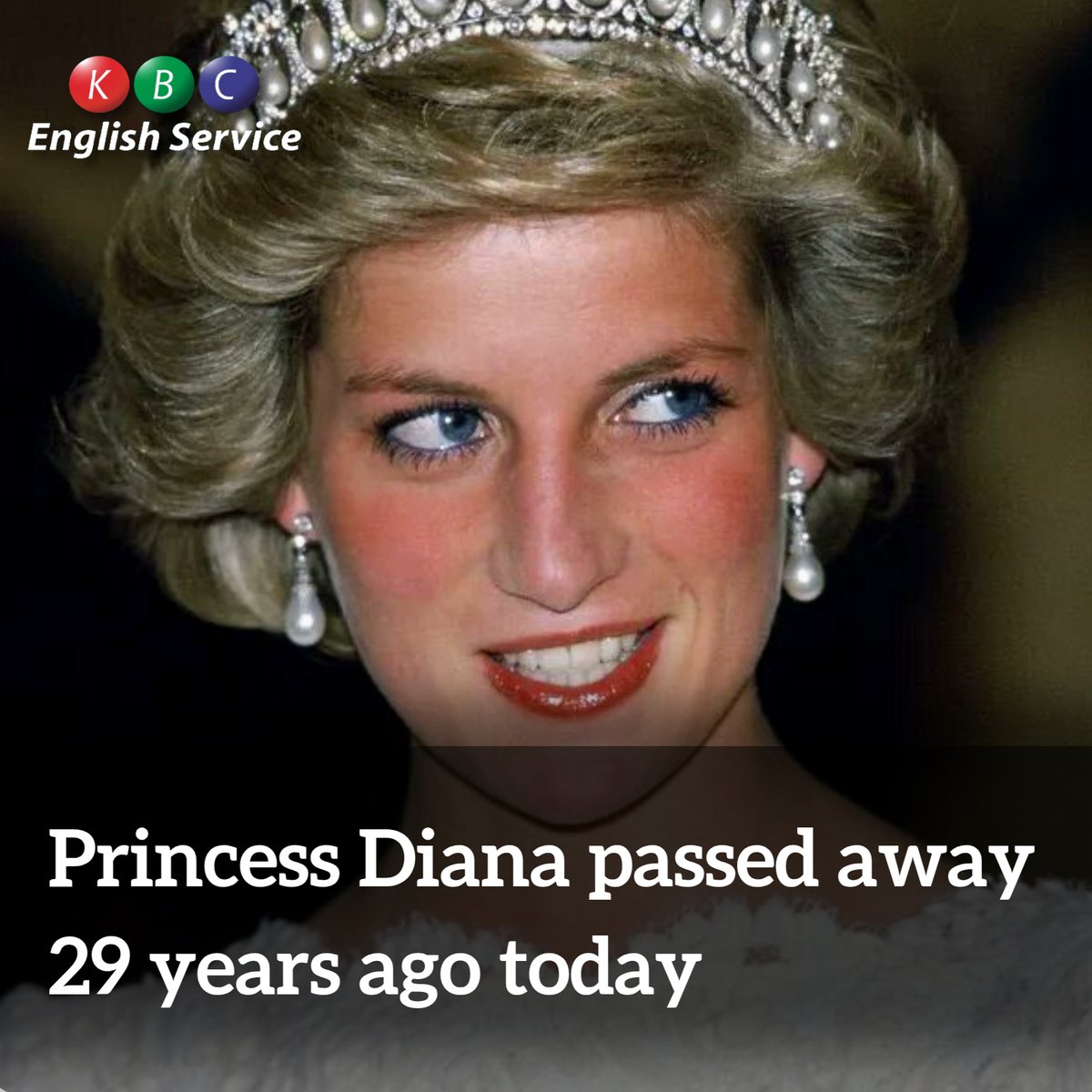 kbcenglish's tweet photo. Princess Diana passed away 29 years ago today.
#KBCEnglishService ^RN https://t.co/xRWiZhhkm7