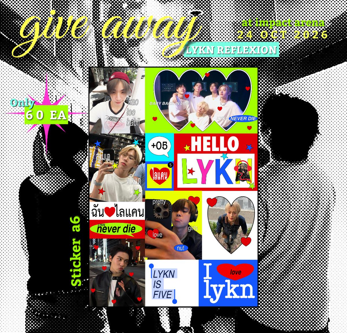 thanatlnwza2041's tweet photo. •˚.∘˙∘.˚⊹Pls kindly rt⊹˚.∘˙∘.˚•
Give away for #LYKNReflexionConcert

✶Sticker A6
   Only 60 EA
   24 OCT 2026
   At impact arena https://t.co/jLhsJrerR7