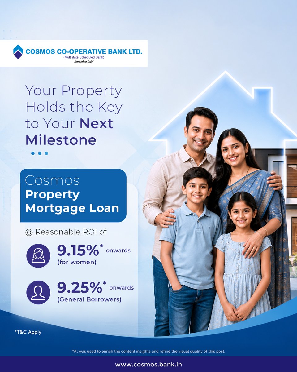 Cosmospune's tweet photo. Turn the value of your property into support for your next financial goal with Cosmos Property Mortgage Loan, available at a reasonable ROI of 9.15%* onwards for Women and 9.25%* onwards for General Borrowers.
For more details, visit https://t.co/o9Z2QKbVfF or your nearest branch https://t.co/Y4YuPuiFtn