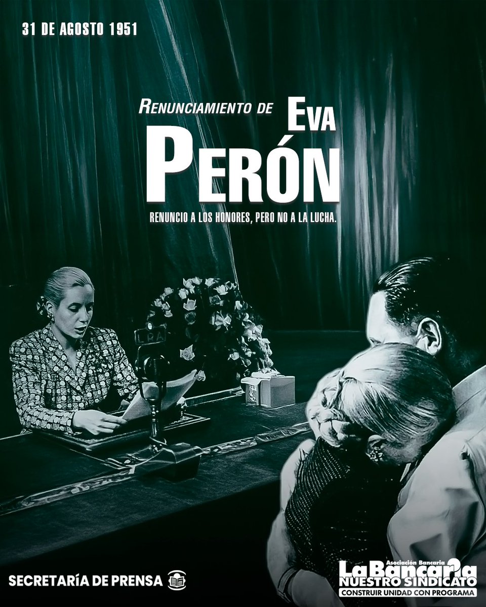 La_Bancaria's tweet photo. #Efemérides 

31 de Agosto de 1951 | Renunciamiento de Eva Perón

Nota → https://t.co/UV0ONGg6Xy https://t.co/x7BTXks3v3