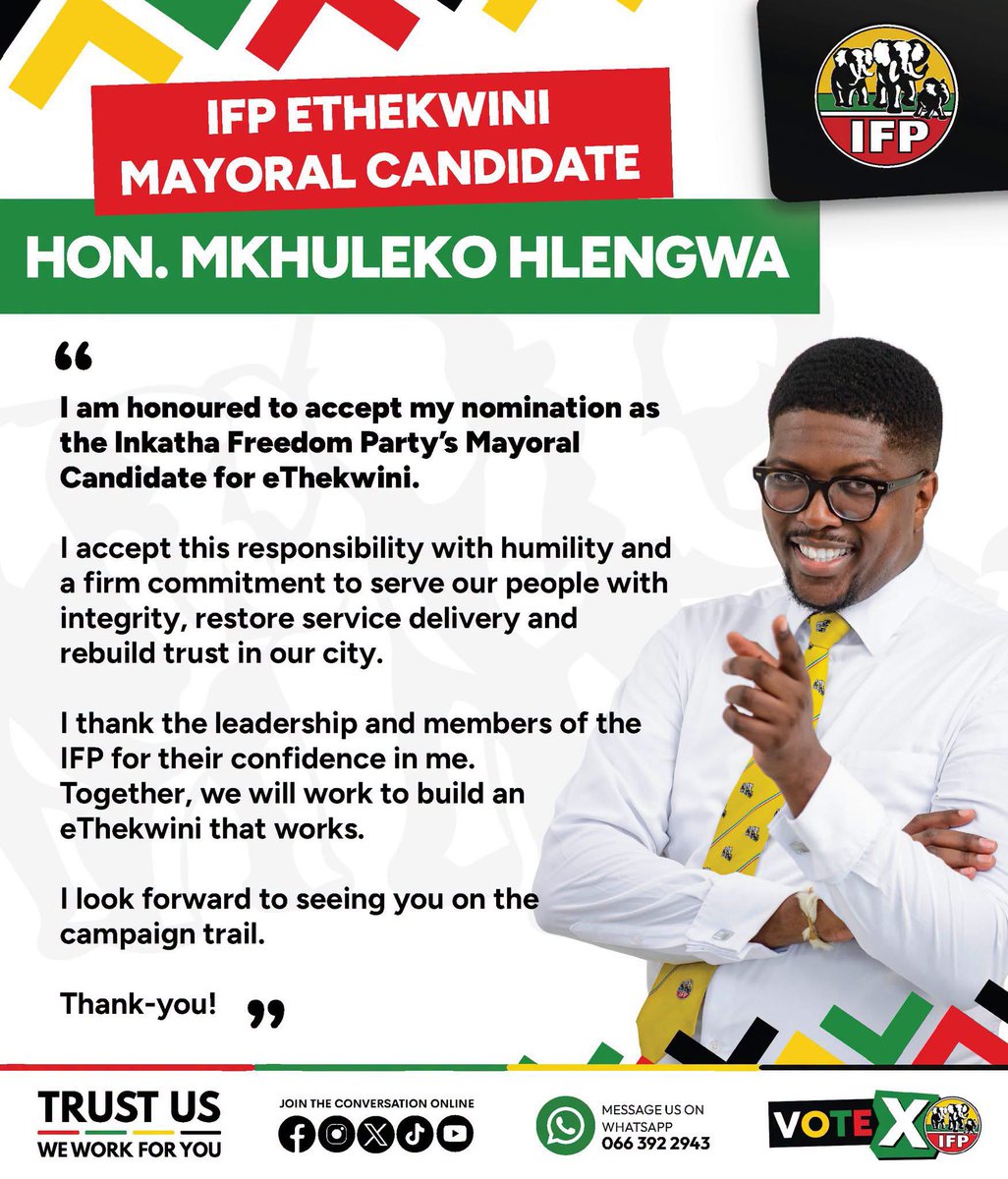 vote_ifp's tweet photo. The Inkatha Freedom Party proudly announces Hon. Mkhuleko Hlengwa, MP as the IFP’s Mayoral Candidate for eThekwini.

A new chapter for eThekwini, focused on trusted leadership, accountable governance and service to the people.

🗳️ 04 November 2026
❎ VOTE IFP
TRUST US. WE WORK FOR YOU.

#voteifp2026 #Sethembe #TrustUs #WeWorkForYou #IFPInGovernment #IFPDelivers #ServiceDeliveryInAction #Sethembe #SisebenzelaWena  #2026LGE #2026VoteIFP