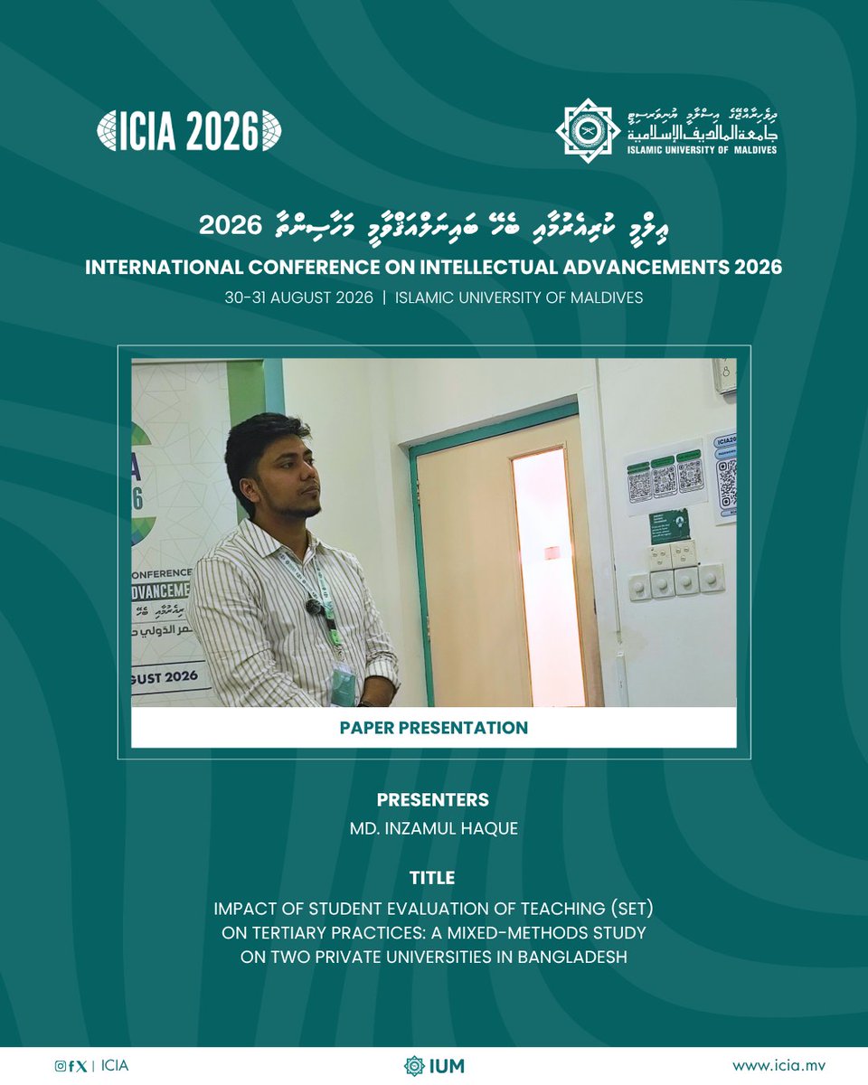 ICIAIUM's tweet photo. ICIA 2026 Day 2 Session 4
Title: Impact of Student Evaluation of Teaching (SET) on Tertiary Practices: A Mixed-Methods Study on Two Private Universities in Bangladesh
Presented by Md. Inzamul Haque
Co-authored by Tanjila Habib, Mohammad Golam Mohiuddin, Mohammad Tofazzel Hossain https://t.co/wZWqgWcMth