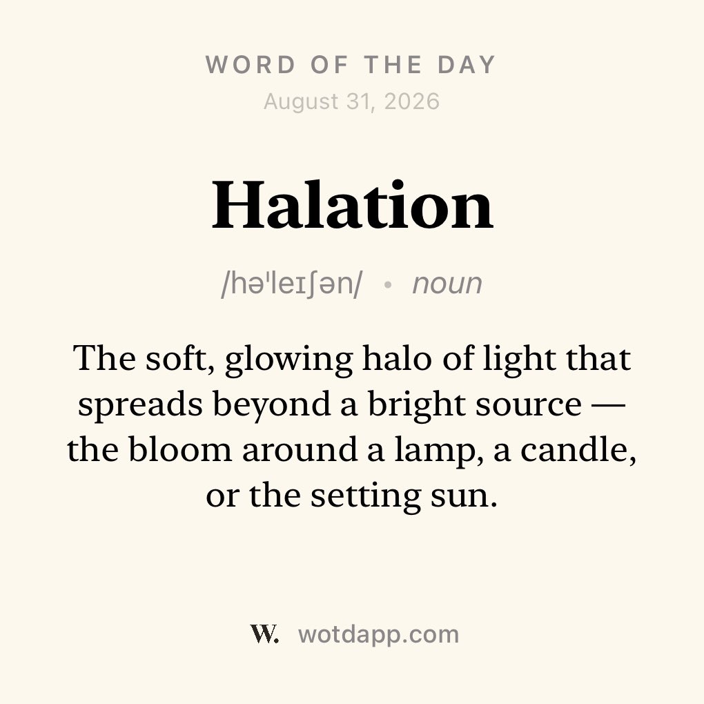 wotd_app's tweet photo. Halation — The soft, glowing halo of light that spreads beyond a bright source — the bloom around a lamp, a candle, or the setting sun.

@wotd_app
#WOTD #WordOfTheDay https://t.co/6yFpKp2MvJ