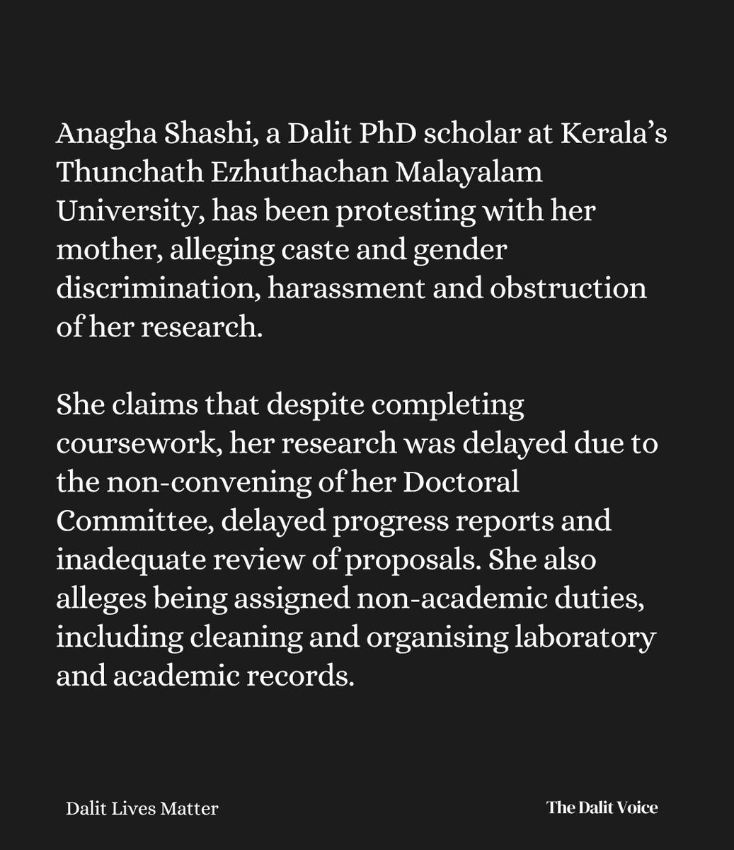 ambedkariteIND's tweet photo. A Dalit PhD scholar, Anagha Shashi, and her mother have been protesting at Kerala’s Thunchath Ezhuthachan Malayalam University since August 14, 2026.

August 31 marks the 18th consecutive day of their protest. They allege caste and gender discrimination, harassment, being forced to undertake non-academic work, and being denied proper opportunities to pursue their research. #DalitLivesMatter