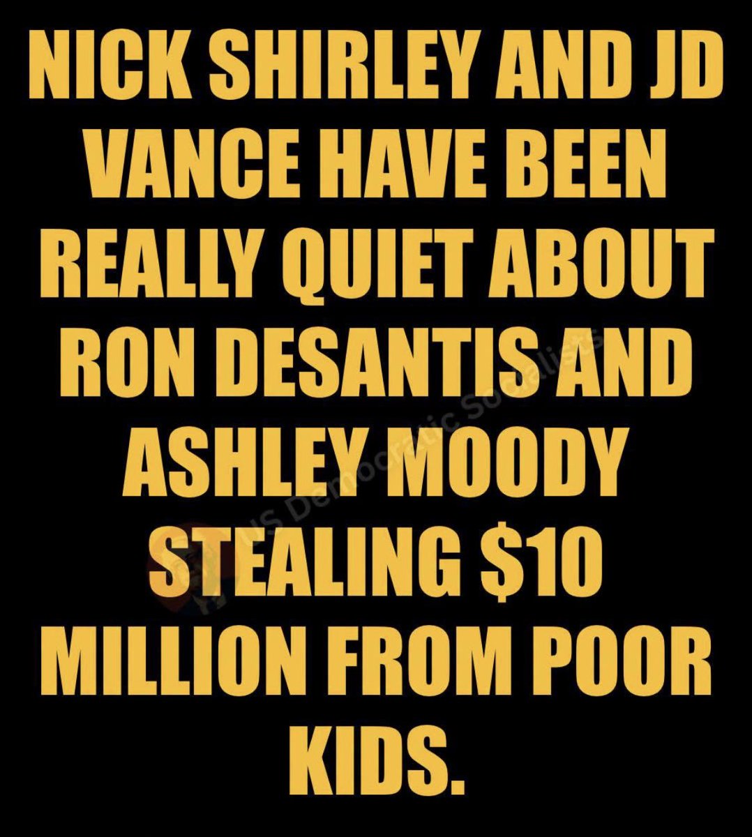 AnnieForTruth's tweet photo. Not a word from Nick Shirley or JD Vance about Ron DeSantis and Ashley Moody stealing $10 million in funds which were appropriated to be used for underprivileged children in Florida. 🤬 https://t.co/Clo4odvTY0