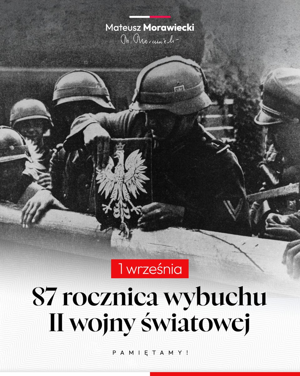 MorawieckiM's tweet photo. 1 września 1939 roku Polska znalazła się między dwoma totalitaryzmami. Niemcy napadły na nas od zachodu, a 17 września od wschodu uderzył Związek Sowiecki. Dwa zbrodnicze reżimy, które różniły się ideologią, ale łączyła je pogarda dla wolności, narodów i ludzkiego życia. 🇵🇱

🟥Polska zapłaciła za tę wojnę niewyobrażalną cenę. Miliony zabitych obywateli, zniszczone miasta i wsie, wymordowane elity, utracony majątek i dekady odebranej suwerenności.

🟥Dlatego kwestia niemieckich reparacji nie jest sprawą zamkniętą. Jest kwestią sprawiedliwości i elementarnej odpowiedzialności za wyrządzone krzywdy.

🟥Równie mocno musimy sprzeciwiać się rosyjskiemu zakłamywaniu historii. Dzisiejsza Rosja próbuje przedstawiać Związek Sowiecki wyłącznie jako wyzwoliciela Europy, pomijając jego odpowiedzialność za agresję na Polskę, pakt Ribbentrop-Mołotow, zbrodnię katyńską i powojenne zniewolenie Europy Środkowo-Wschodniej. 

🟥A jednak historia Polski to nie tylko historia krzywd. To także historia niezwykłego hartu ducha. 

🟥Nasi rodzice, dziadkowie i pradziadkowie przetrwali wojnę, okupację oraz koszmarne cierpienia. Po 1945 roku odbudowywali kraj z ruin w warunkach straszliwej biedy i sowieckiego zniewolenia. Ciężko pracowali, wychowywali dzieci, budowali domy, szkoły, fabryki i miasta. Przezwyciężali tym samym los, jaki zgotowała im historia.

🟥Jest w tym także ważna lekcja dla nas.
Nawet podczas II wojny światowej w Polsce rodziło się więcej dzieci niż dzisiaj. To powinno być dla nas memento. Pokolenia, które miały o wiele mniej powodów do optymizmu niż my, nie poddały się. Po wojnie odbudowały kraj, a kolejne generacje doprowadziły Polskę do momentu, który prof. Marcin Piątkowski nazywa naszym „złotym wiekiem”.

🟥Nie możemy tego zmarnować.
Polska, która przetrwała wojny, totalitaryzmy, biedę i dekady zniewolenia, ma dziś ogromną szansę budować swoją siłę i dobrobyt. Naszym obowiązkiem jest przekazać następnym pokoleniom Ojczyznę silniejszą, bezpieczniejszą i zamożniejszą.

🟥Pamięć o 1 września to nie tylko pamięć o tym, co nam odebrano. To także zobowiązanie, by nigdy więcej nie pozwolić odebrać Polsce tego, co kolejne pokolenia z takim trudem odbudowały. 🇵🇱