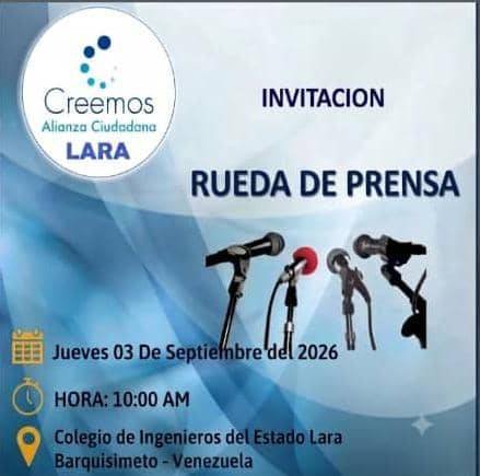CreemosInforma's tweet photo. Cordialmente invitados a nuestra Rueda de Prensa #LARA.
Este jueves 03 de Septiembre de 2026 en las instalaciones del Colegio de Ingenieros del Estado Lara..
Hora: 10 am
¡Los esperamos! https://t.co/0CFUfg0UEV