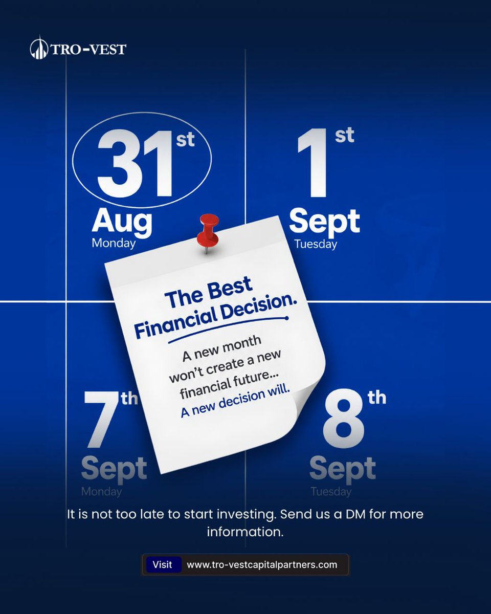TrovestCP's tweet photo. August 31st is Here! 🥂 

Wrap up August with a winning financial move. 
A new month won’t build your future, but a smart investment today will. 📈

It’s not too late—DM us to get started!

#TroVest #Investment #invest #Finance #FinancialIndependence  #MonthEnd https://t.co/2kqOy2c6fR