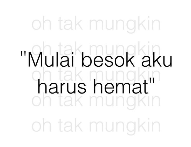 utariaul's tweet photo. Ketika memasuki awal bulan dan gajian dah turun, tapi masih banyak wish list yang pingin dibeli, muncullah kata² ini😭 https://t.co/KywCpmaE9n