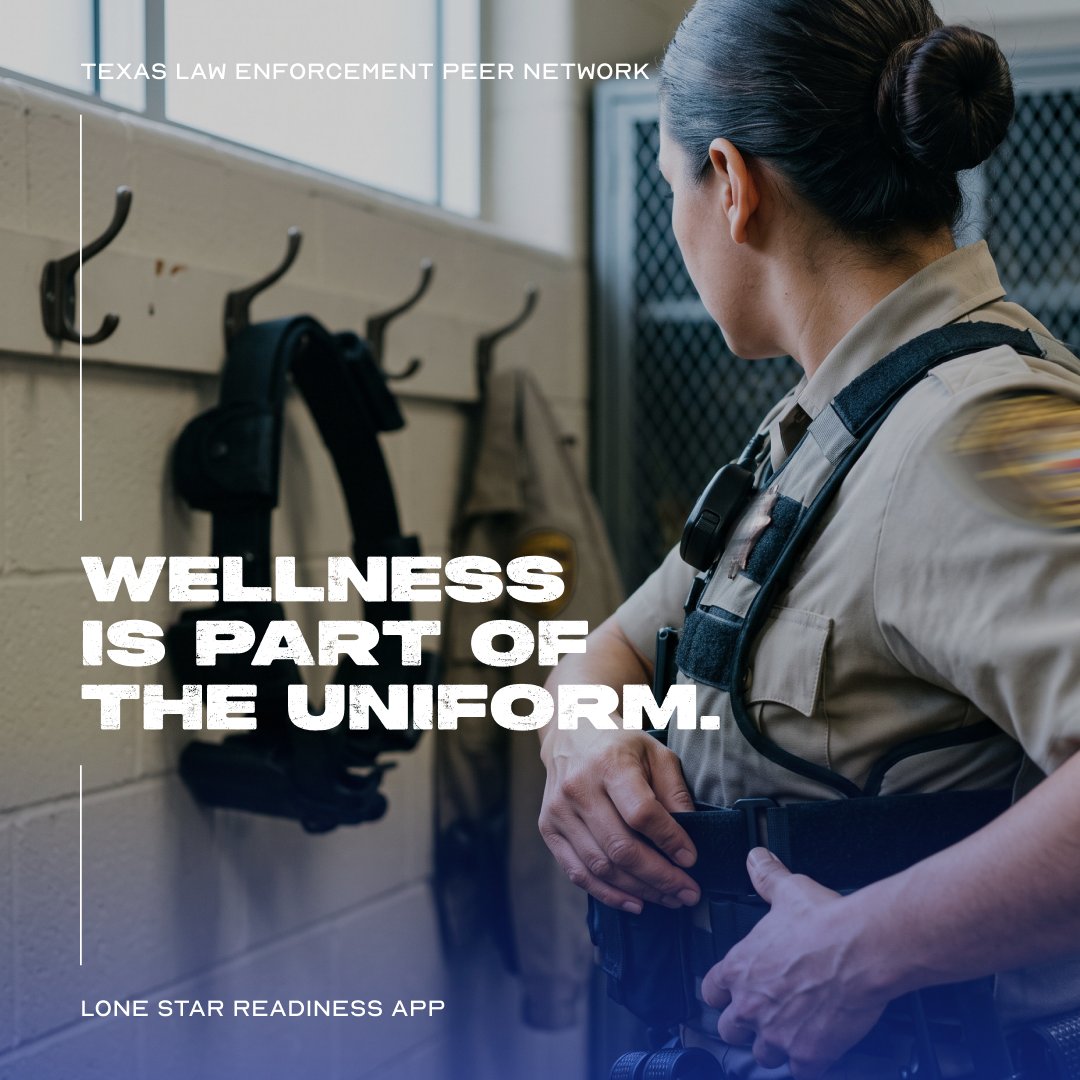 TLEPeerNetwork's tweet photo. Wellness is part of the uniform. #OfficerWellness #TLEPN
Download the Lone Star Readiness App. https://t.co/dpiWhIX17B https://t.co/sDpw9GEcAy