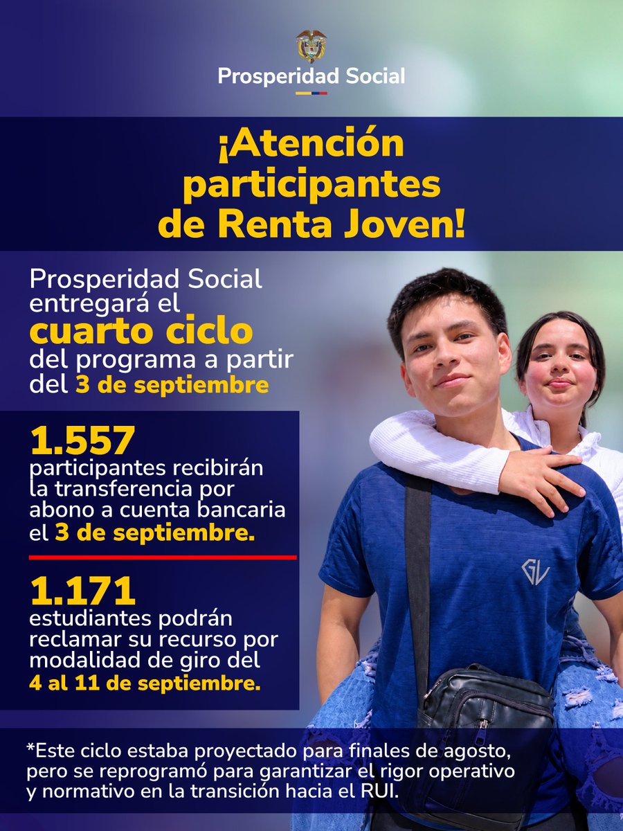 UPTCoficial's tweet photo. 📌 #UPTCInforma | @ProsperidadCol informa que los participantes del cuarto ciclo de Renta Joven recibirán sus transferencias a partir del 3 de septiembre de 2026 💪👍

Conoce más 🖱️👇
https://t.co/Dq9HqT3aI6 https://t.co/utP87uWTA4