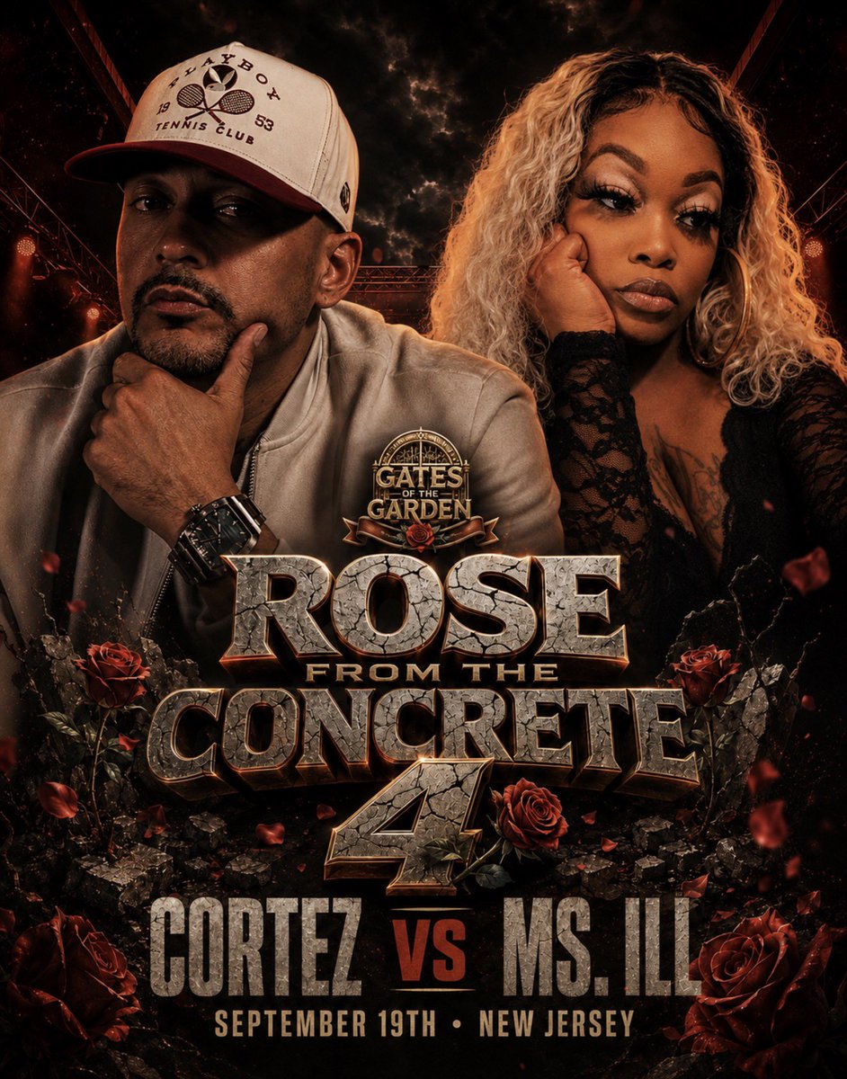 ImDreDennis's tweet photo. Gates of the Garden Presents 🌹

ROSE FROM THE CONCRETE 4

🚨 ANNOUNCEMENT #1 🚨

CORTEZ vs MS. ILL 🔥🔥🔥

📅 September 19th
📍 New Jersey https://t.co/GFwrJ7iHtZ