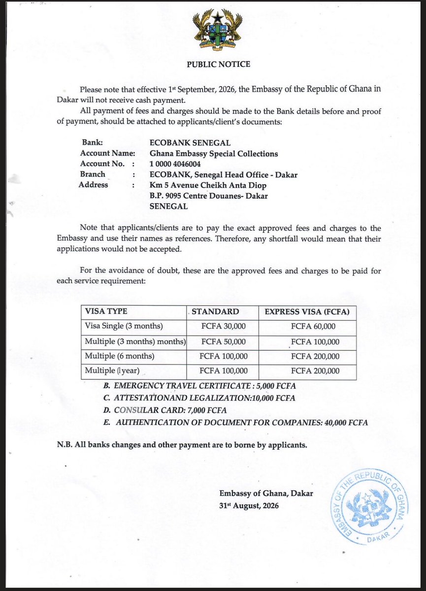 GhanaEmbDakar's tweet photo. URGENT PUBLIC NOTICE ON MODE OF PAYMENT OF CONSULAR SERVICES AT THE EMBASSY OF GHANA IN DAKAR FROM 1ST SEPTEMBER, 2027 https://t.co/DpktF8nvrj