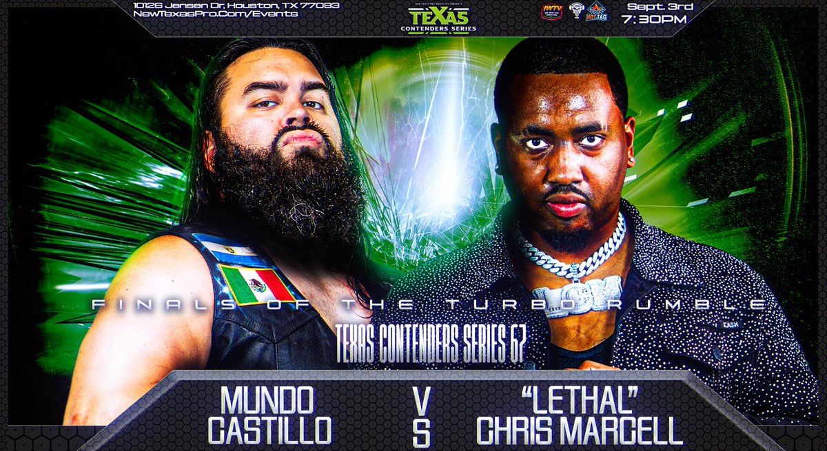 texascontenders's tweet photo. ❗️MATCH ANNOUNCEMENT❗️
Finals of the Turbo Rumble:
#MundoCastillo vs @lethalcm
Live on @indiewrestling & YouTube
Sponsored by @HPCBadGuys
#TCS67 • 9/3 • 7:30PM
HPA2 • Houston
🎟️: https://t.co/5q9PT7aDah https://t.co/jFWyb6QxIG