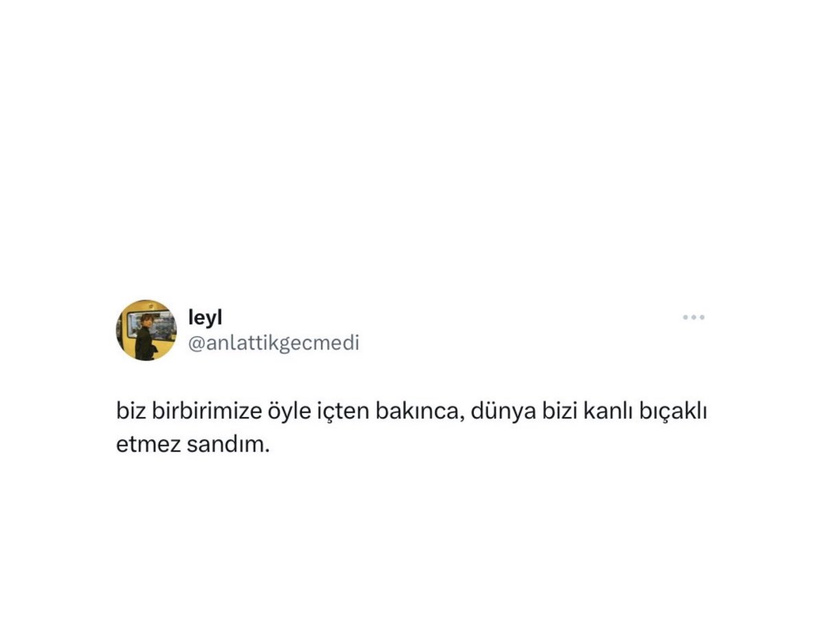 nocontexthuzun's tweet photo. https://t.co/gLZDIBRJQr