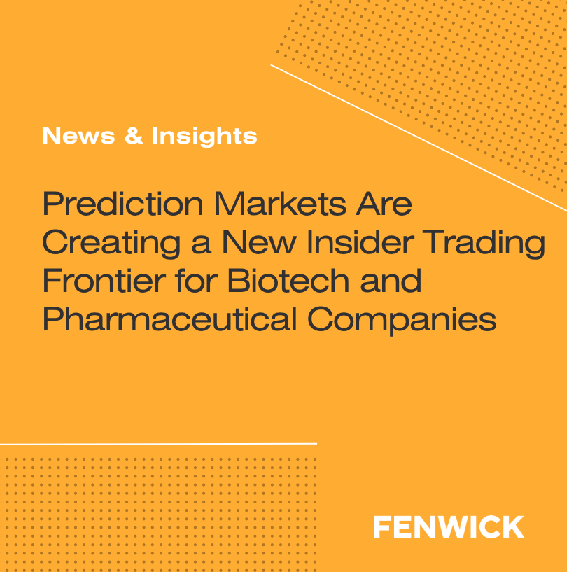 FenwickWest's tweet photo. Prediction markets are creating new avenues for employees, contractors, and other key partners to unlawfully bet on nonpublic clinical and regulatory data--and generate a host of new risks for their employers.
 
Learn more:
https://t.co/rFKXxi1n9Z

#Biotech #LifeSciences https://t.co/lCpZkqCJ40