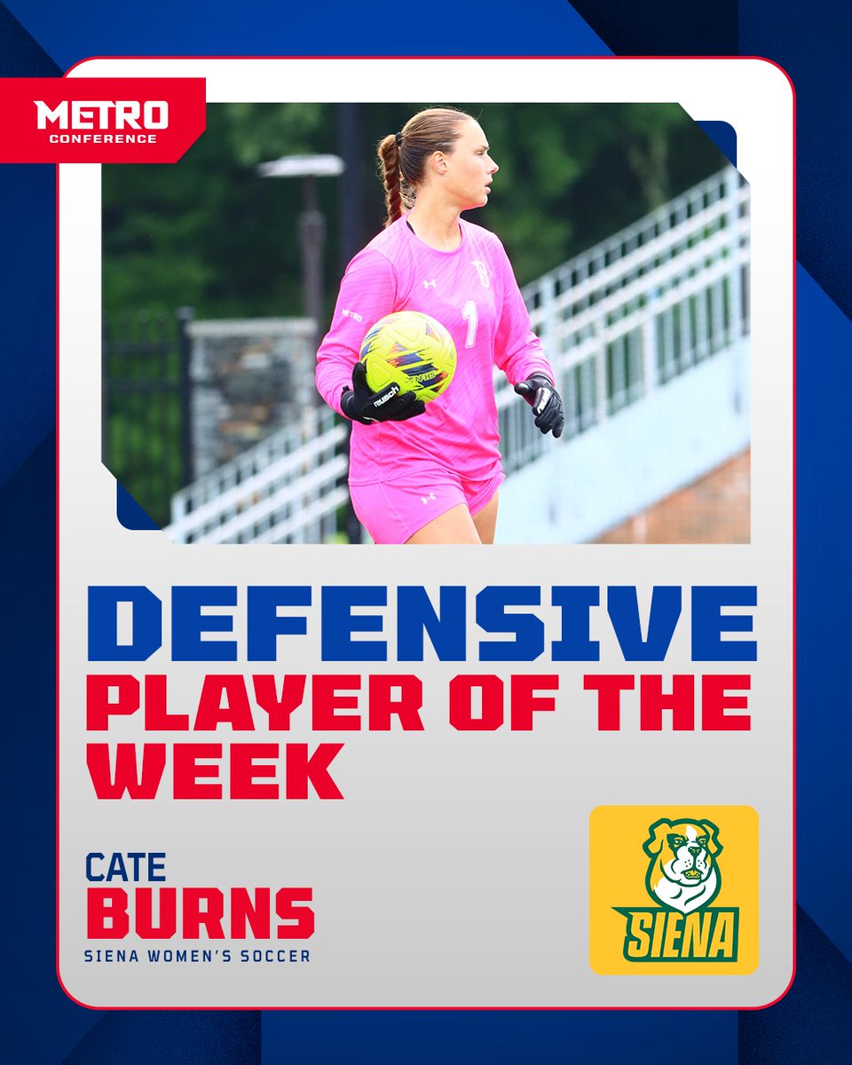 MetroConfSports's tweet photo. Week 3️⃣ Metro Conference Women's Soccer Defensive Player of the Week 🙌

@SienaWSoccer's Cate Burns 

▶️ Four straight shutouts 🤯

Story: https://t.co/CHM0T8nCWu https://t.co/sLZCtqWbnc