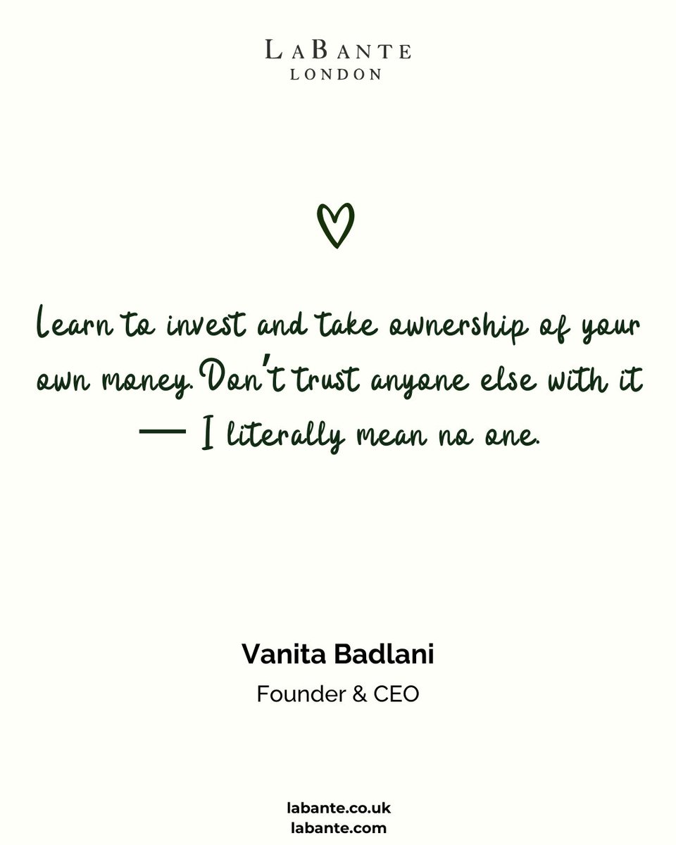 labante_london's tweet photo. Learn to invest and take ownership of your own money. Don't trust anyone else with it
-I literally mean ne ane
Vanita Badlani
Founder &amp; CEO

#VanitaBadlani #LaBanteLondon #FinancialIndependence #LessonsFromDad #EmpoweredWomen #WomenInBusiness #EthicalLuxury https://t.co/XuX0dvvtFB
