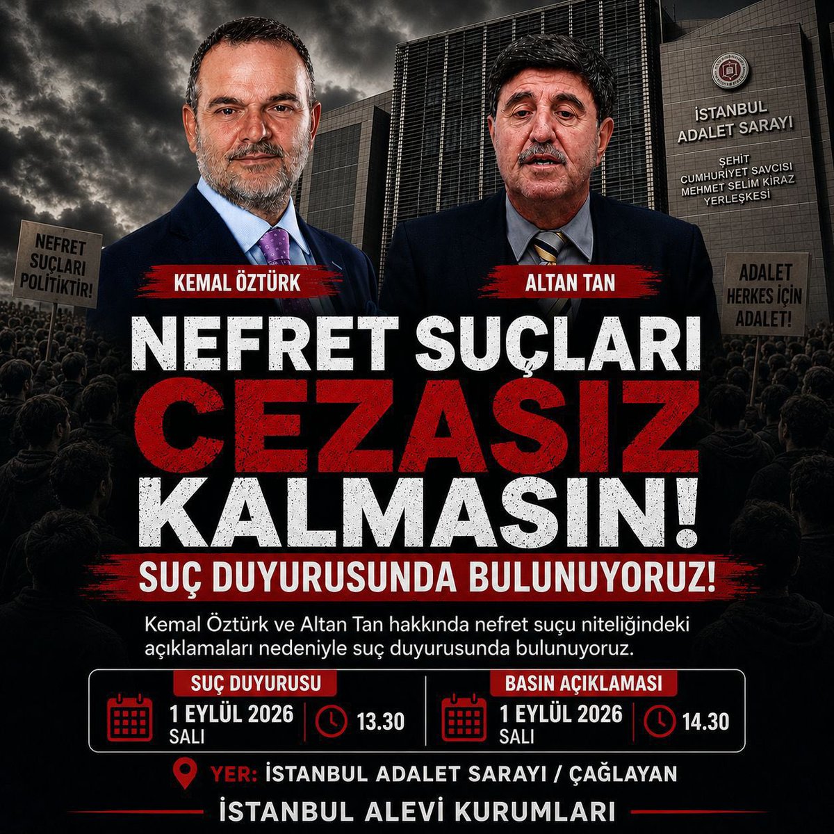 CelalFrt's tweet photo. NEFRET SUÇLARI CEZASIZ KALMASIN!

Alevilere ve Alevi inancının kutsallarına yönelik ayrımcı, aşağılayıcı ve nefret içeren söylemleri kabul etmiyoruz.

Kemal Öztürk ve Altan Tan’ın Alevilere yönelik kamuoyuna yansıyan açıklamaları hakkında, İstanbul Alevi Kurumları olarak hukuki süreci başlatıyor ve suç duyurusunda bulunuyoruz.

Alevi toplumunu, inancımızı ve kutsal değerlerimizi hedef alan; toplumsal önyargıları ve ayrımcılığı besleyen hiçbir söylemi sıradanlaştırmayacağız. İnançlara yönelik nefret dilinin ifade özgürlüğü adı altında meşrulaştırılmasına ve cezasızlıkla cesaretlendirilmesine sessiz kalmayacağız.

Bizler biliyoruz ki nefret dili yalnızca hedef aldığı toplumu incitmez; birlikte yaşam kültürünü, toplumsal barışı ve eşit yurttaşlık ilkesini de yaralar.

Alevilere yönelik nefret söylemlerinin karşısında dün olduğu gibi bugün de birlikte duracağız.

Bu nedenle 1 Eylül 2026 Salı günü saat 13.30’da İstanbul Adalet Sarayı’nda (Çağlayan) suç duyurusunda bulunacak, saat 14.30’da ise kamuoyuna yönelik basın açıklamamızı gerçekleştireceğiz.

Eşit yurttaşlıktan, inanç özgürlüğünden ve birlikte yaşamdan yana olan tüm canlarımızı ve demokratik kamuoyunu dayanışmaya davet ediyoruz.

Nefret suçları cezasız kalmasın!
Alevilere yönelik nefret diline son!
Eşit yurttaşlık, adalet ve birlikte yaşam için mücadele etmeye devam edeceğiz.

İSTANBUL ALEVİ KURUMLARI

@psakd1988 
@turkiyealevifed 
@alevibektasi_f 
@AvrupaAleviKonf 
@AKD_GenelMerkez 
@PirHaberAjansi 
@SercemTV