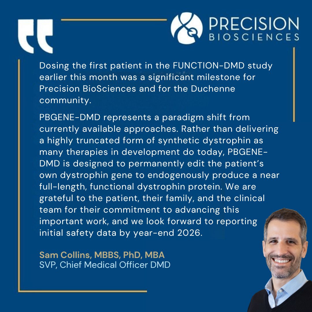 PrecisionBioSci's tweet photo. Precision BioSciences has commenced dosing in the Phase 1/2 FUNCTION‑DMD study, with the first patient receiving PBGENE‑DMD at Arkansas Children’s Hospital.

This milestone marks the first clinical gene‑editing program for Duchenne muscular dystrophy and advances our wholly owned in vivo gene editing approach into the clinic.

PBGENE‑DMD is designed to permanently edit a patient’s own dystrophin gene, with the aim of restoring production of a near full‑length, functional dystrophin protein. The study is enrolling ambulatory boys ages 2–7 with mutations between exons 45 and 55, a key hotspot region representing up to 60% of boys living with Duchenne.

The Precision team is grateful to the patient, their family, and the clinical team for their commitment to advancing this important work. Initial safety data are expected by year-end 2026.

Read the full release, https://t.co/taQNJ4U7qf

#PBGENEDMD #FUNCTIONDMD #Duchenne #DMD #GeneEditing #GeneTherapy #InVivoGeneEditing #ARCUS #RareDisease #ClinicalTrials