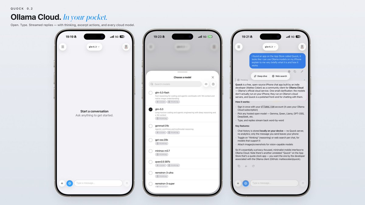 0xMashu's tweet photo. Quock 0.2 is out

This is the one I actually use, every day

@ollama Cloud on your phone. Much simpler to use

• cleaner, simpler, faster UI 
• long-press a reply → Deep dive or Web search 
• see the model thinking while it works 
• attach a PDF — text layer or on-device OCR https://t.co/XeFemfpEgE