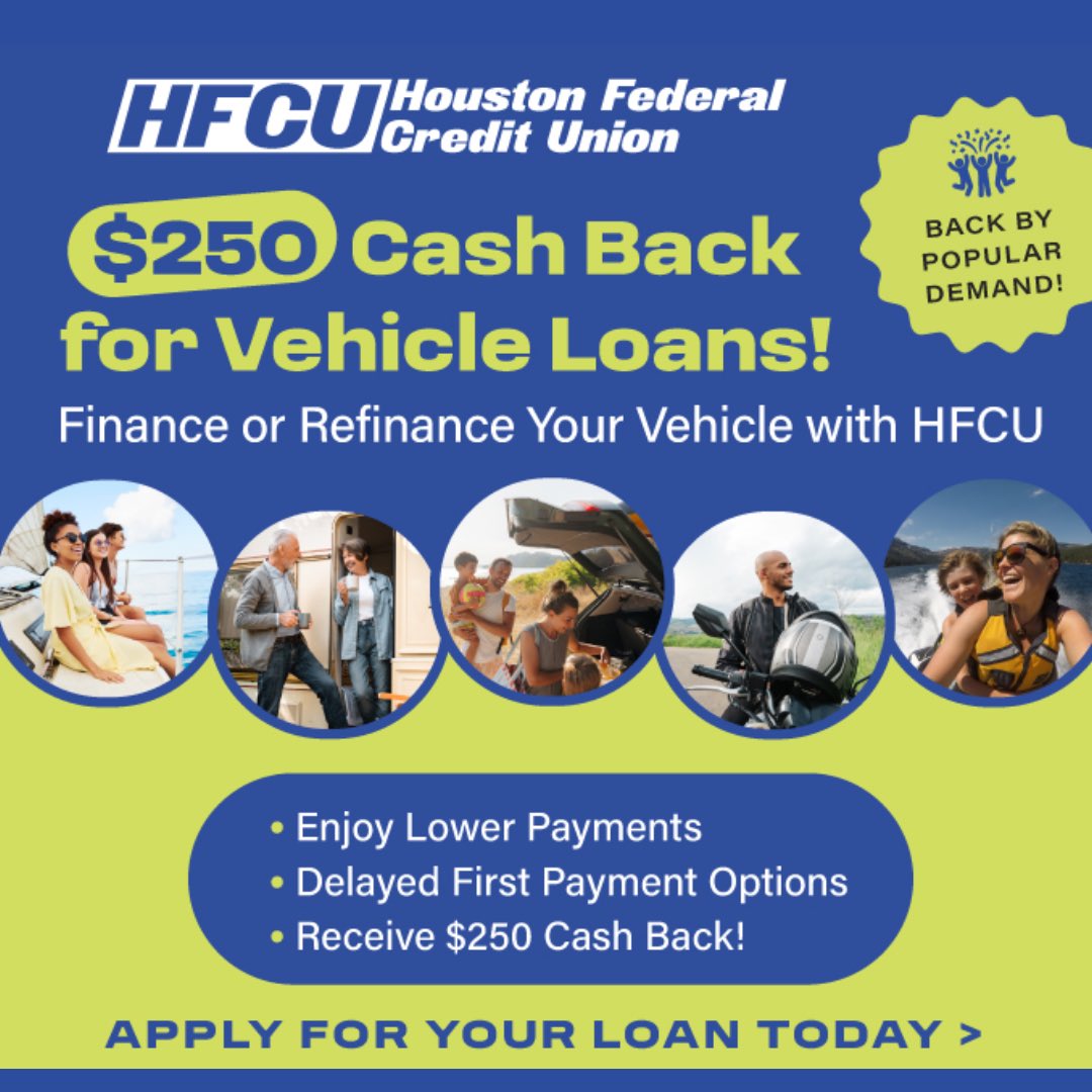 HoustonFCU's tweet photo. Receive $250 cash back when you finance or refinance a new or used vehicle with HFCU💸👌including: 
📍cars, 
📍trucks,
📍motorcycles, 
📍boats, 
📍jet-skis, 
📍RV’s, and travel trailers🤏🛥️🚙🏍️🚗

Learn more and apply for your HFCU vehicle loan today❗️👉https://t.co/Kglkm6viCr https://t.co/PTUFDCxsq8