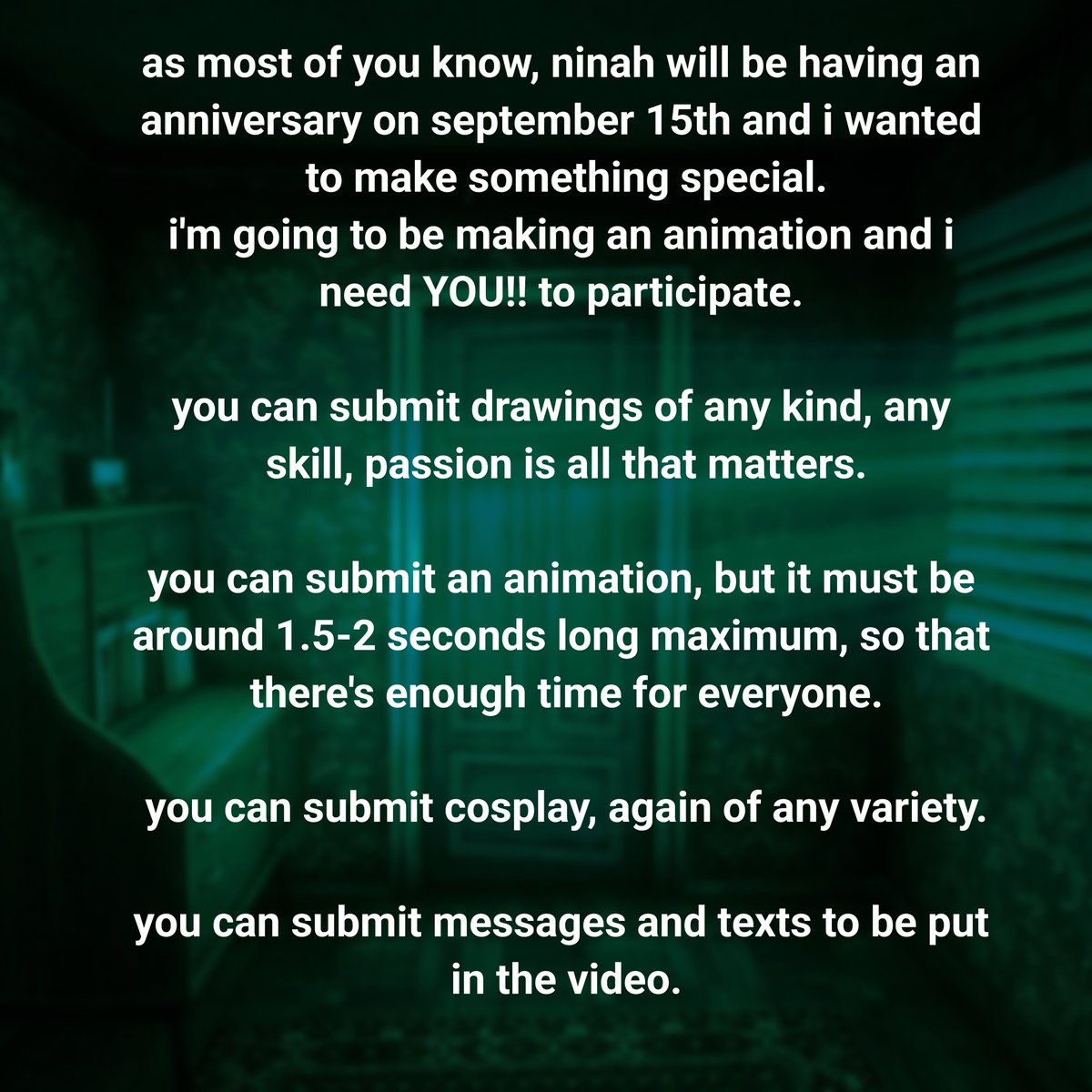 etrnlsolitude's tweet photo. IMPORTANT ANNOUNCEMENT!!!!! PLEASE READ!!

this is a massive ninah collab basically. we want YOU!

spread this pls! and please dm me, i might not see the comments.

deadline - until September 13th(14th max)
more about this in the thread below 👇 

#noimnotahuman
#ninahtwt #ninah https://t.co/9AXNYtYdg1