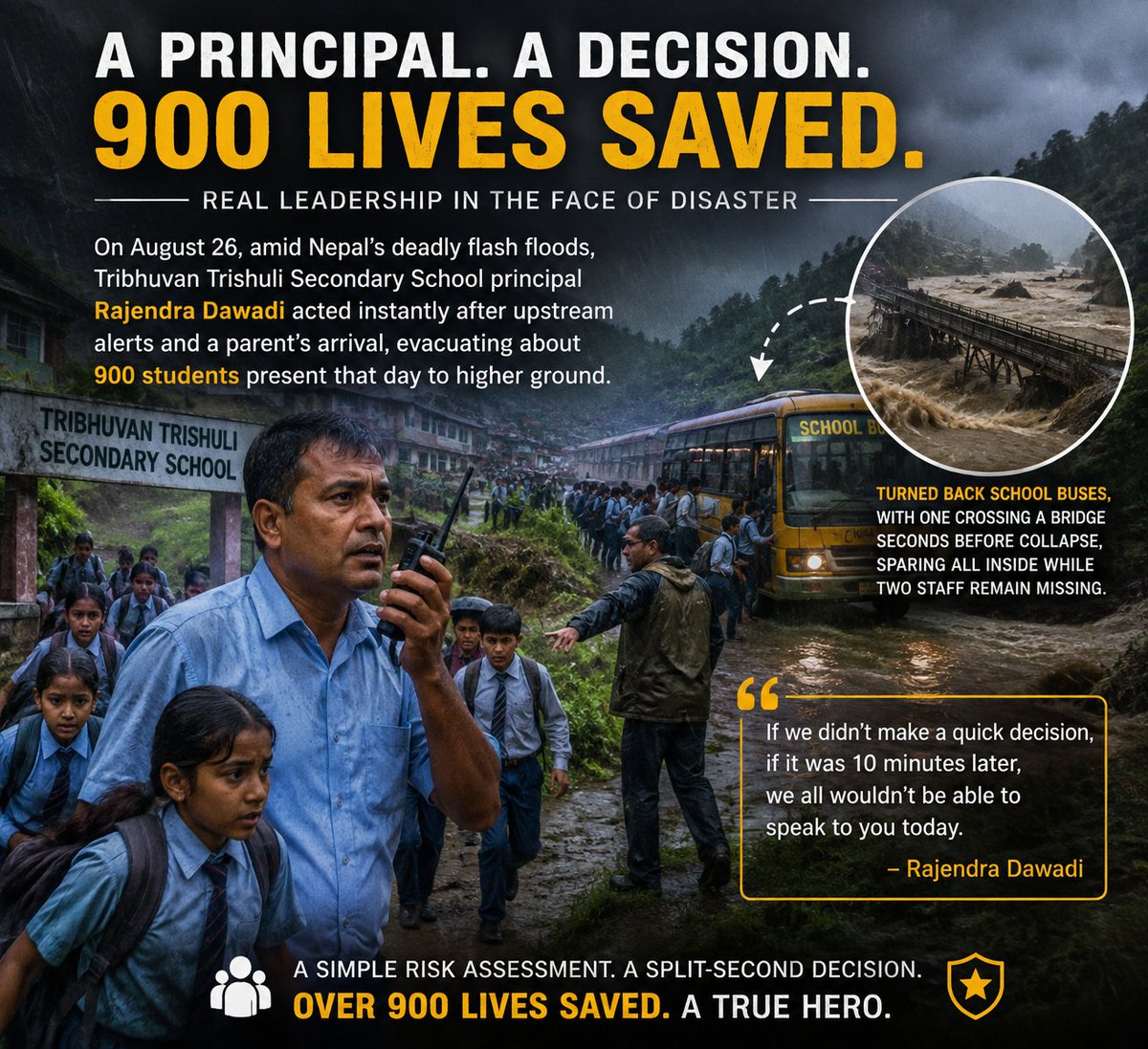 Apu8902's tweet photo. 🇳🇵 A principal. A split-second decision. 900 lives saved.
Amid Nepal’s deadly flash floods, principal Rajendra Dawadi evacuated around 900 students to higher ground and turned back school buses one crossing a bridge just seconds before it collapsed.
A true hero. 🙏❤️
#NepalFloods https://t.co/G719v1Y9Px