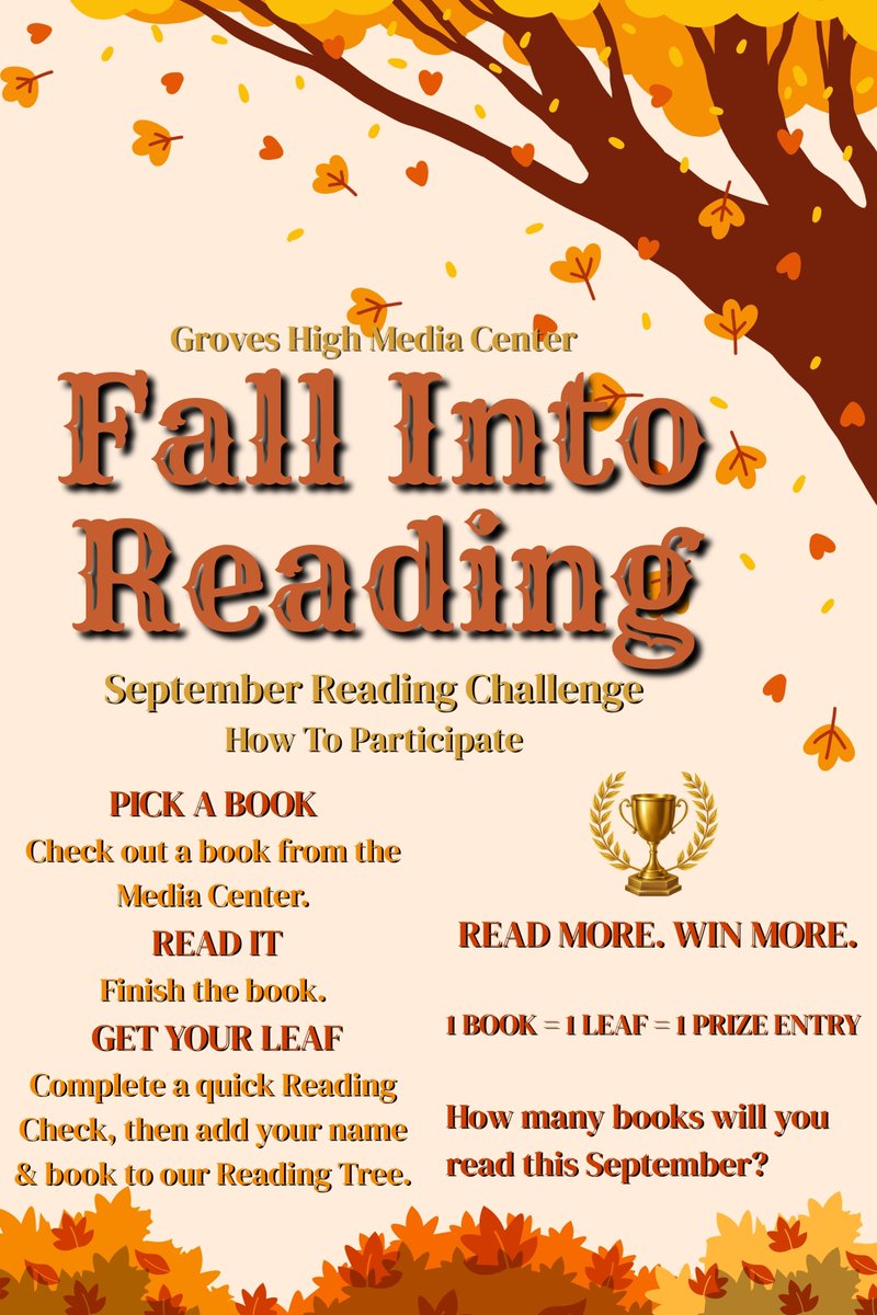 GrovesRebels's tweet photo. FALL BOOK CHALLENGE

🍂 FALL INTO READING! 📚
Pick a book. Read it. Add your leaf. 🌿
1 Book = 1 Leaf = 1 Prize Entry! 🏆
How many books will you read this September? https://t.co/Kbu8jHd4VB