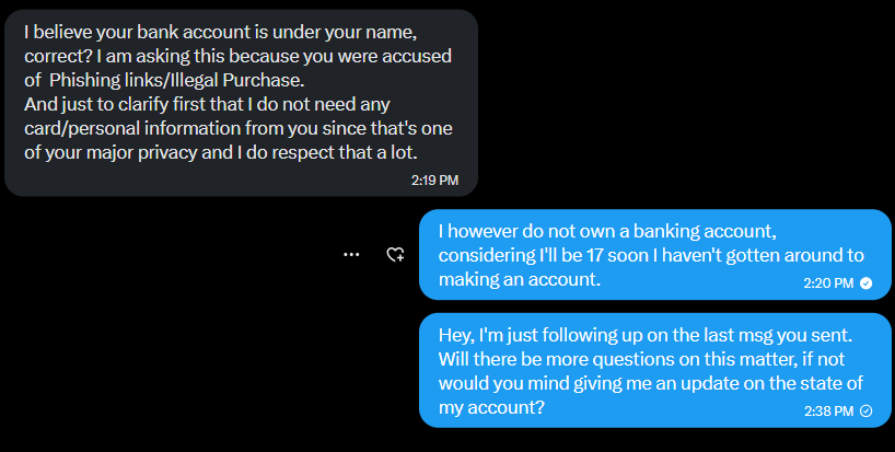 IAMHORNBALL's tweet photo. So heres a small update, I woke up to one of these scams from a compromised account. Thankfully I remembered these scams popping up recently just as they stopped contacting me apon noticing I'm without a bank account. https://t.co/QNSHwDH46Z