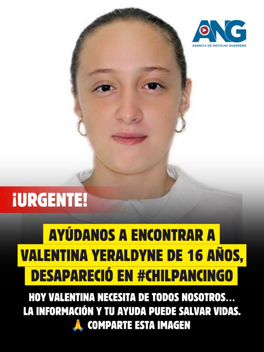 ANoticiasGro's tweet photo. 🚨#URGENTE Ayúdanos a encontrar a Valentina Yeraldyne de 16 años, desapareció en #Chilpancingo
https://t.co/LzsgcUSdWg https://t.co/x2lilDNAGN