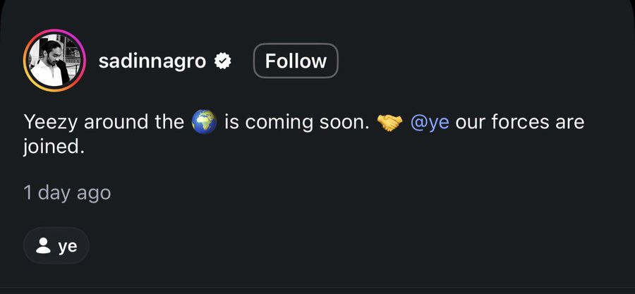 YZY__NATION's tweet photo. 🚨 YE GOING GLOBAL?

Ye reposted a video from Saudi millionaire Sadin Nagro, who wrote:

“Yeezy around the 🌍 is coming soon. 🤝 Ye our forces are joined.”

Nagro has reportedly committed $26 MILLION toward global music and cultural initiatives connecting Western, Eastern, African & Latin American music communities. 👀
