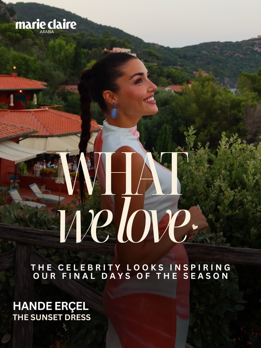 ercelfiles's tweet photo. Marie Claire Arabia places Hande Erçel’s Sunset Dress among the celebrity looks inspiring the final days of summer, spotlighting her warm toned look as the season comes to a close.❤️‍🔥✨

#HandeErçel https://t.co/ZoQaS5J19c