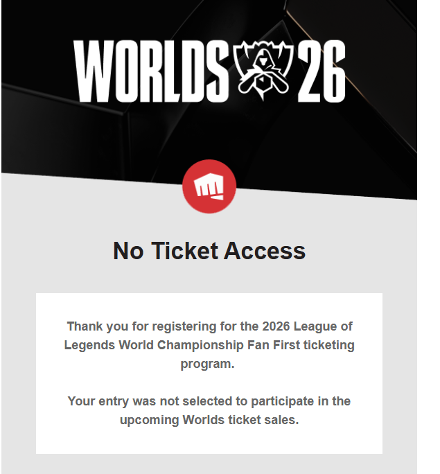 irooue's tweet photo. no ticket access for worlds 2026...???? 
geeg https://t.co/PLVVf55u2R