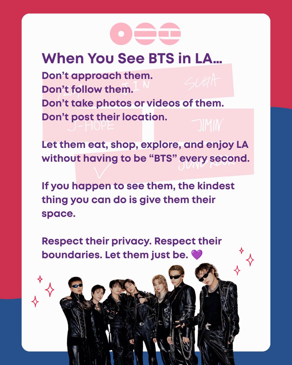 Leslianzae's tweet photo. Remember ARMY, if you see BTS in the wild during their free time in LA… no you didn’t. They already share so much with everyone through events and content. Please respect their privacy and let them enjoy their personal time. https://t.co/enydMl4nNm