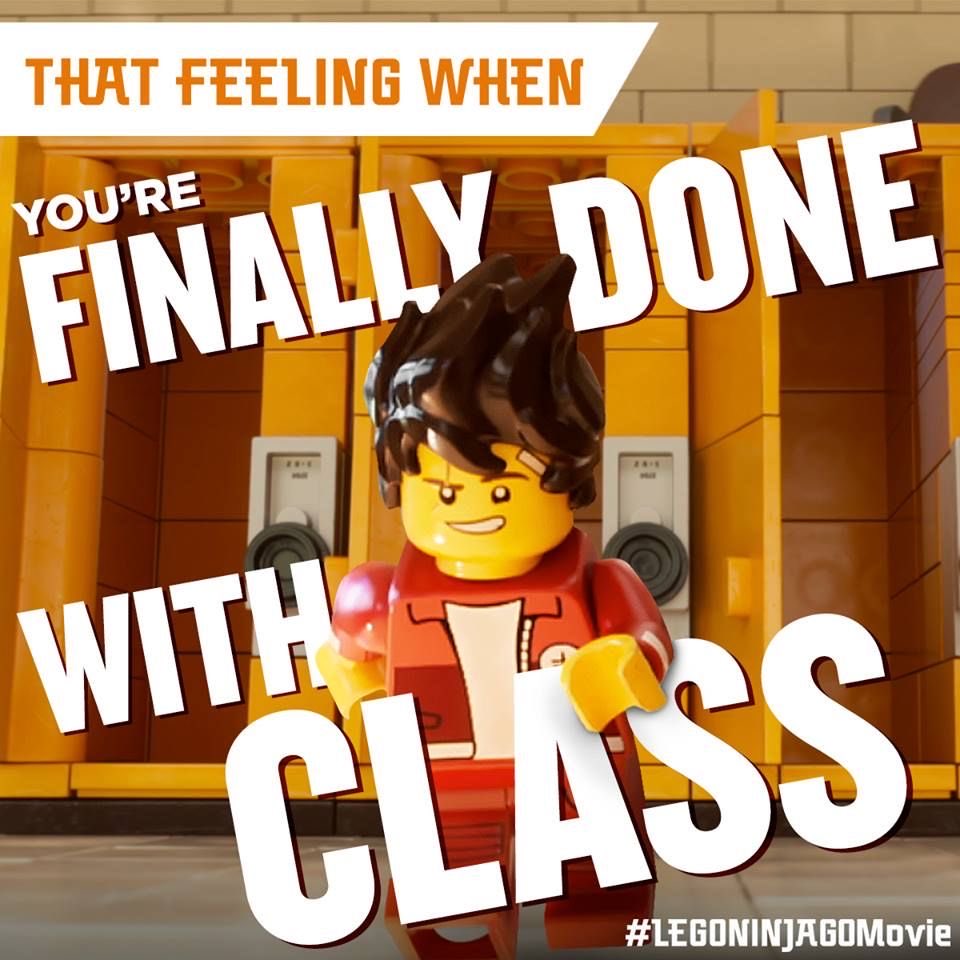 kaismithsbf's tweet photo. That feeling when: you're FINALLY DONE WITH CLASS! #legoninjagomovie https://t.co/Q9Kef1PM4v