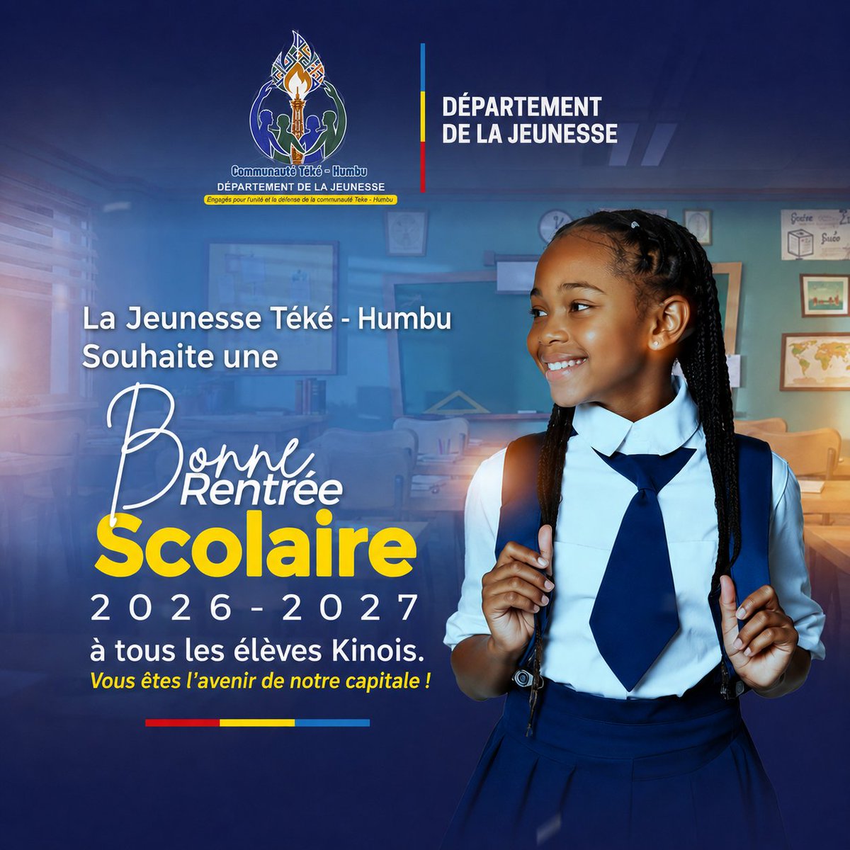 JTH_Kinshasa's tweet photo. Le Comité Directeur de la Jeunesse Téké - Humbu souhaite une excellente rentrée à tous les élèves Autochtones* de Kinshasa.

Que cette nouvelle année soit placée sous le signe du courage, de la discipline, du travail et de l’excellence.

 Vous êtes l’avenir de notre Province. https://t.co/ldUAfjcJJk
