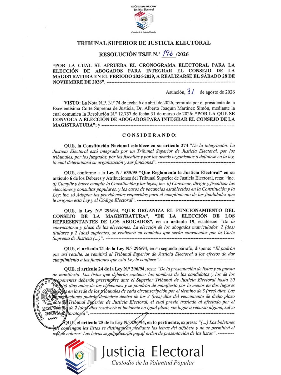 TSJE_Py's tweet photo. 🗳️ El Tribunal Superior de Justicia Electoral (TSJE), mediante Resolución Nº 196/2026 estableció el Cronograma Electoral para la Elección de Abogados a integrar el Consejo de la Magistratura. 

La jornada electoral se desarrollará el sábado 28 de noviembre de 2026. 🧵 https://t.co/5oUnxVyZJE