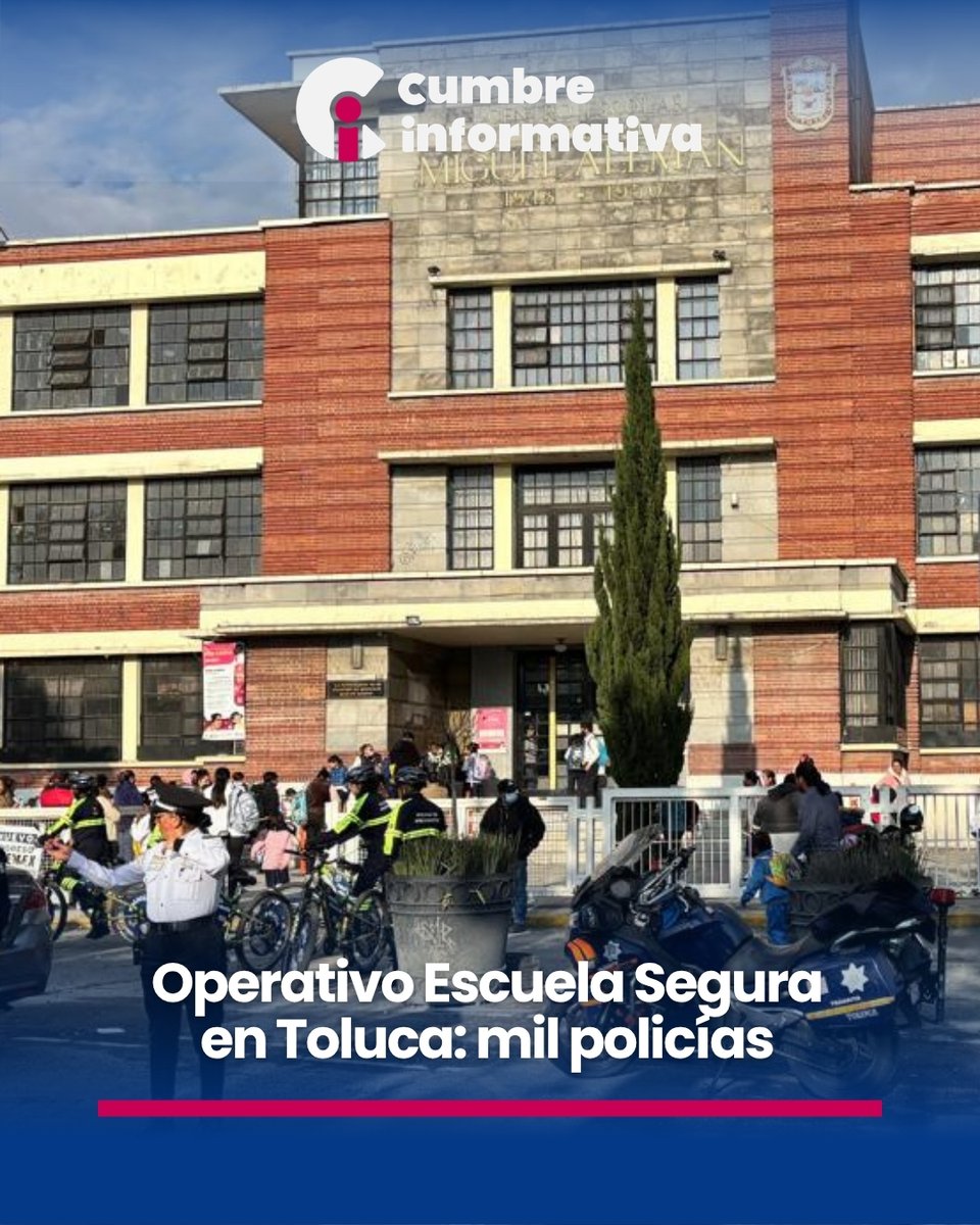 Cumbre_Informa's tweet photo. 🚨🏫 Toluca activó el operativo Escuela Segura por el inicio del ciclo escolar 2026-2027. El dispositivo contempla mil policías, 30 patrullas inteligentes, dos C4 móviles, drones y más de 900 cámaras para vigilar las inmediaciones de los planteles
https://t.co/4XIFiDjxQv https://t.co/25fAk3BLvj
