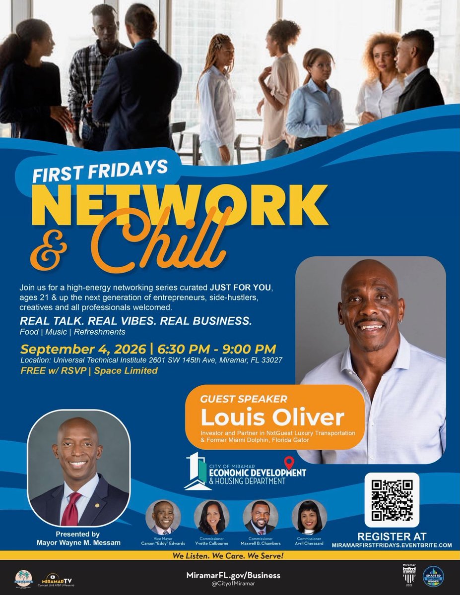 CityofMiramar's tweet photo. First Fridays: Network & Chill is back! 🤝🏽 Join Mayor Wayne Messam for an evening of real talk, real vibes, and real business featuring guest speaker @louisoliver1825, investor, entrepreneur, and former Miami Dolphins player.

📅 September 4, 2026
⏰ 6:30–9 PM
📍 Universal Technical Institute, Miramar
🎟️ FREE with RSVP | Ages 21+ | Space is limited

Register now at https://t.co/YGSIGn3OxQ