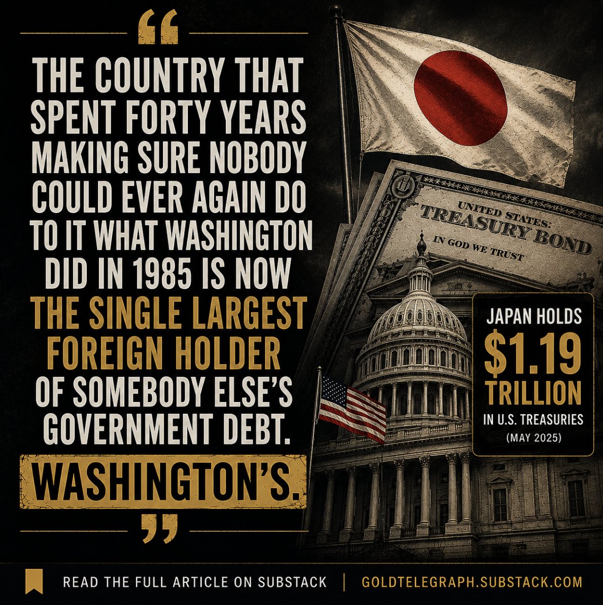 GoldTelegraph's tweet photo. The tables have turned.

In 1985, Washington had the leverage over Japan. 

Today, Japan holds over $1 TRILLION of Washington’s debt.

The irony is extraordinary.

Read my latest article: https://t.co/CMfuqv1M8C https://t.co/eouVilwOLt