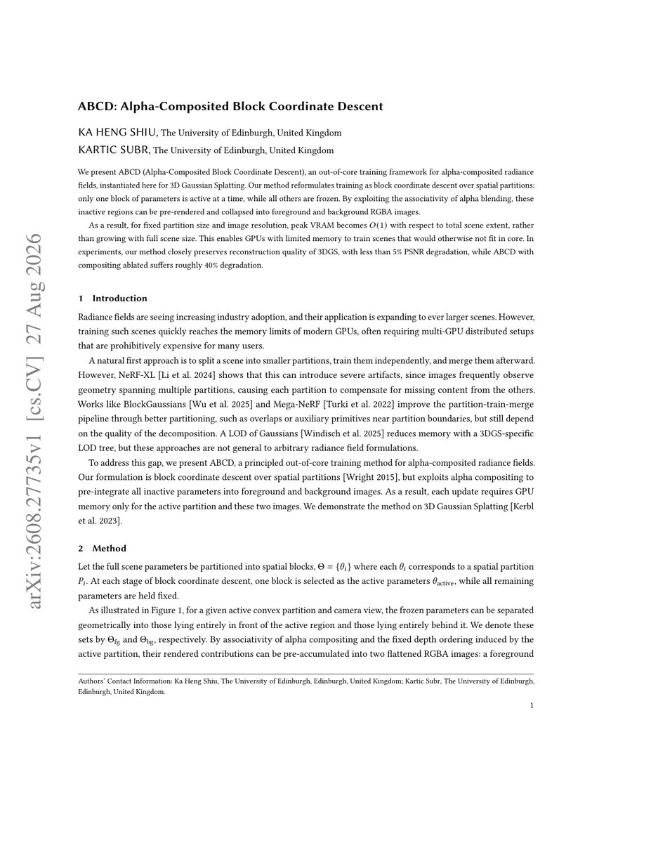 vincieye's tweet photo. Training large radiance fields like 3DGS on a single GPU? VRAM blows up with scene size. ABCD reformulates training as block coordinate descent over spatial partitions—peak VRAM becomes O(1) with <5% PSNR loss 🔥

📄 https://t.co/bTO6zI4fiC
🌐 https://t.co/vXsfiWkvPn https://t.co/X9c80pu0Ku