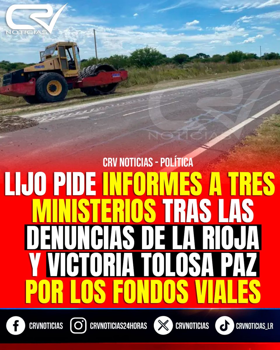 CRVNOTICIAS's tweet photo. 🚨 LIJO PIDE INFORMES A TRES MINISTERIOS TRAS LAS DENUNCIAS DE LA RIOJA Y VICTORIA TOLOSA PAZ POR LOS FONDOS VIALES

Nota completa: https://t.co/2MHjDv07Ho

✅SEGUINOS EN INSTAGRAM: https://t.co/utLPpGNUyg https://t.co/uGS15axK0t