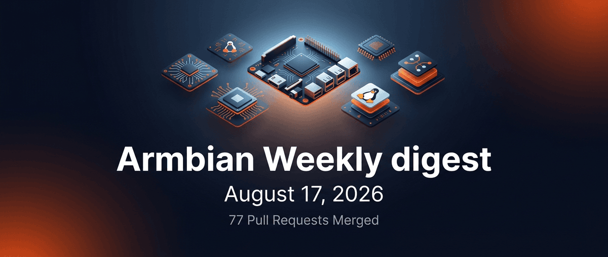 armbian's tweet photo. This week's development centered on kernel and toolchain progression, expanded board support, and substantial wireless driver cleanup.
https://t.co/Kro8xaFAfQ
#Armbian #EmbeddedLinux #Rockchip #Allwinner #MainlineKernel #WirelessDrivers #LoongArch https://t.co/1LTav1vgv4