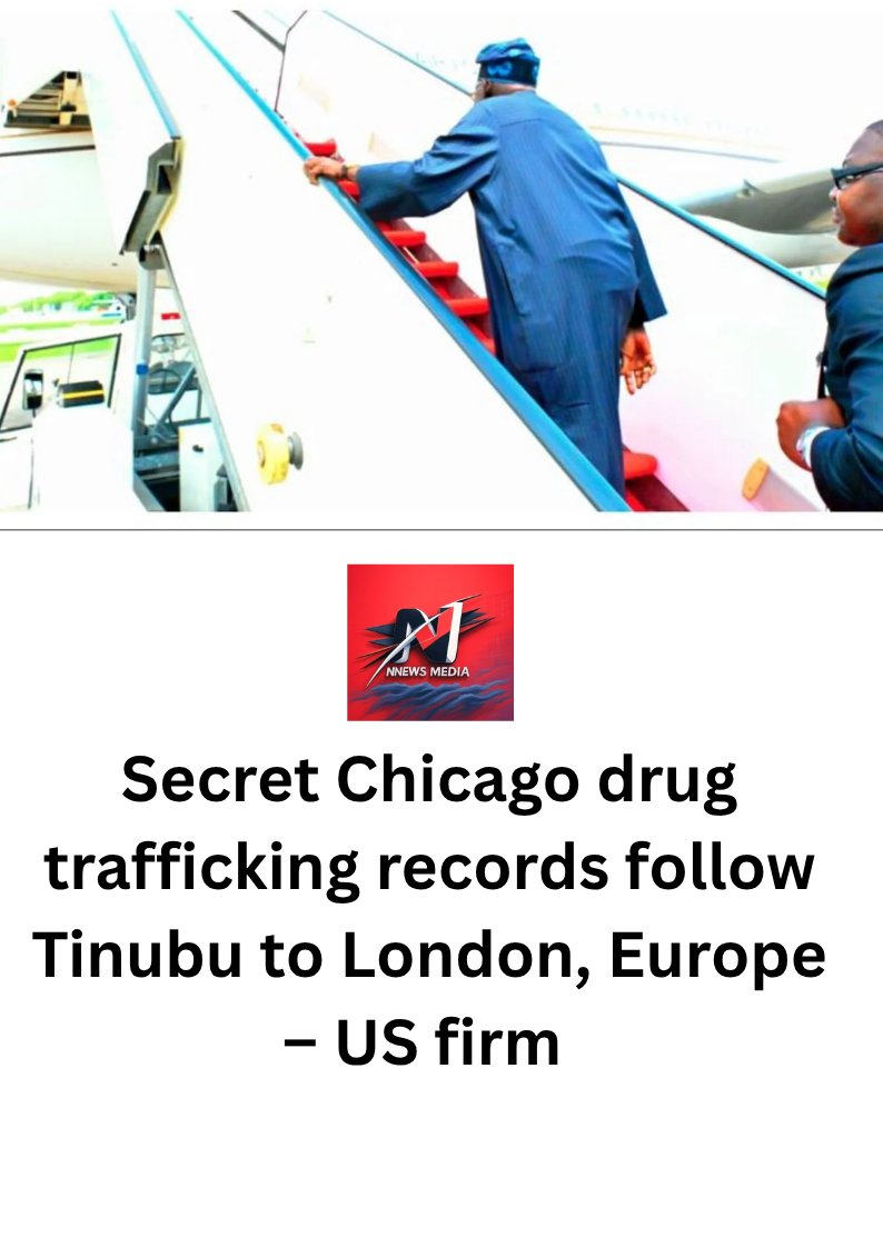 NNNewsMedia's tweet photo. The lobbying firm framed the departure another way. It said Tinubu was running to friends in Europe while the heroin allegations grow. The firm said the public may never know whether Tinubu traded Nigerian secrets or resources for protection.
https://t.co/JD6oZRX393 https://t.co/x6Ya2YPDG1