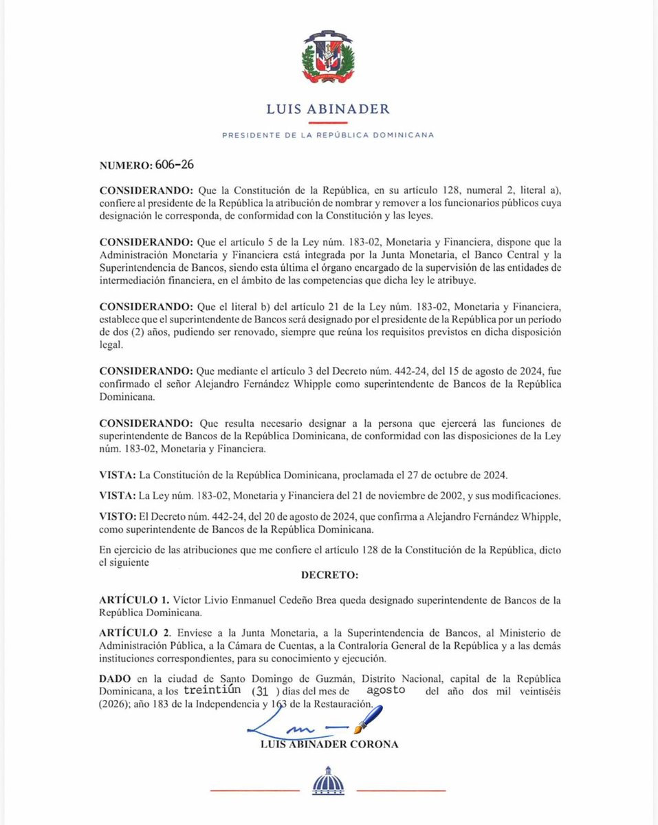 enmanuelrm's tweet photo. 📢 | DECRETO 606-26

El presidente @luisabinader designa a Victor Livio Enmanuel Cedeño Brea @EnmanuelCedenoB como Superintendente de Bancos de la República Dominicana. https://t.co/NuFWHsGNkg