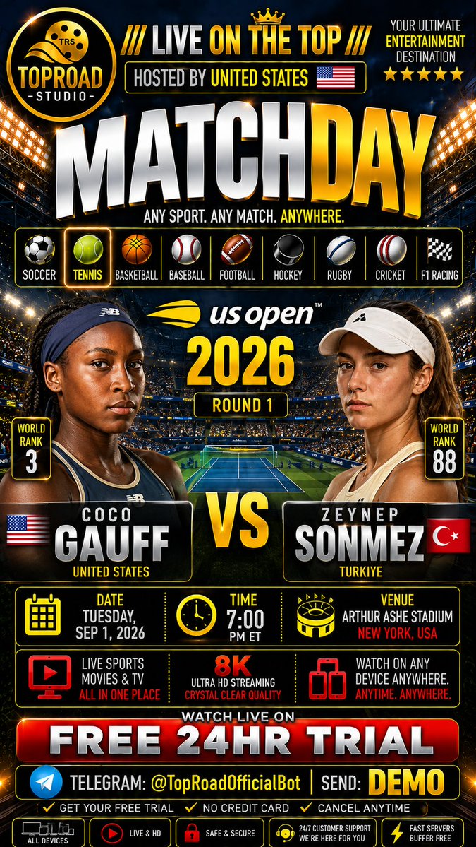 TopRoadRadio's tweet photo. 🎾🔥 US OPEN 2026 — New York takes center stage 🇺🇸🎾
COCO GAUFF 🆚 ZEYNEP SONMEZ
📅 Tuesday, September 1
🏟️ Arthur Ashe Stadium
🔥 US Open — Round 1
🎁 FREE 24HR TRIAL
📲 Telegram @TopRoadOfficialBot — Send DEMO
#USOpen #CocoGauff #ZeynepSonmez #TennisTikTok #TeamTopRoad https://t.co/BT4QWSFo12