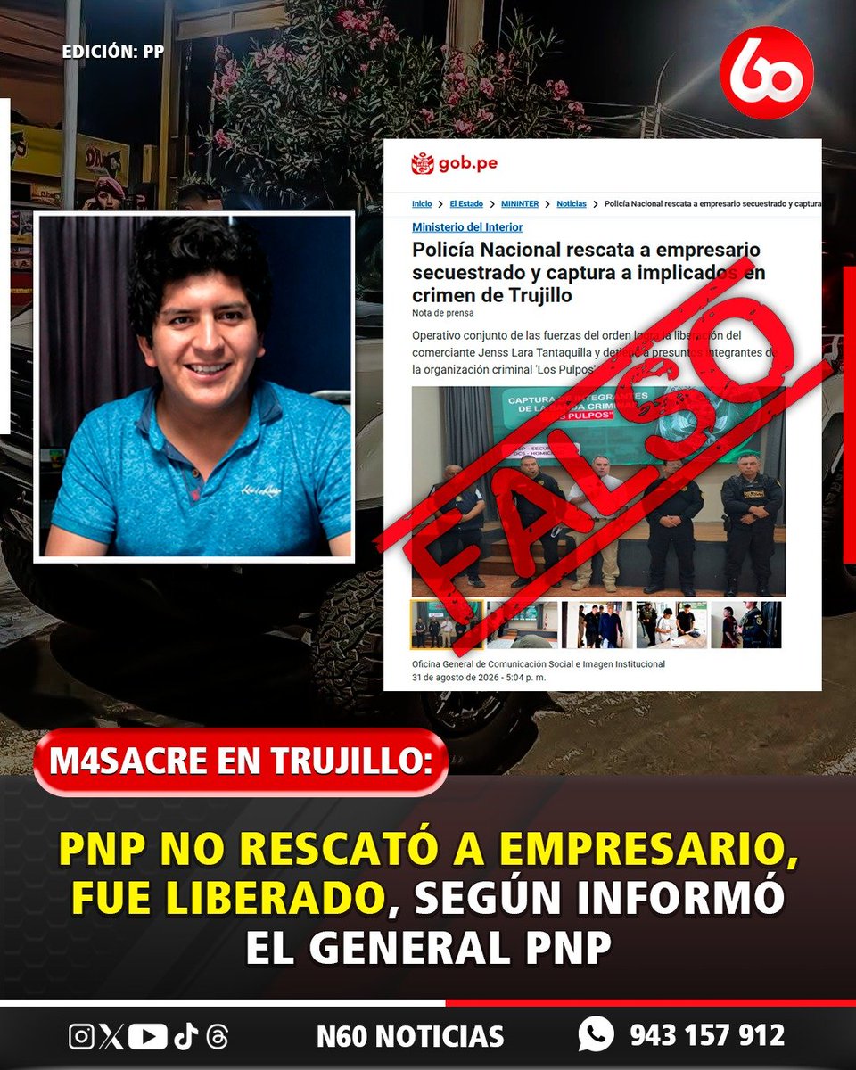 N60Noticias's tweet photo. ¡GOBIERNO MIENTE! Una nota de prensa del gobierno de Keiko Fujimori asegura que el empresario minero secu3strado en Trujillo fue rescatado por la Policía Nacional; sin embargo, el propio comandante general de la PNP Óscar Arriola confirmó que no se trató de eso, sino una liberación por parte de "Los Pulpos", presuntamente por el pago millonario de la familia. 

#N60Noticias #KeikoFujimori #Trujillo #LosPulpos